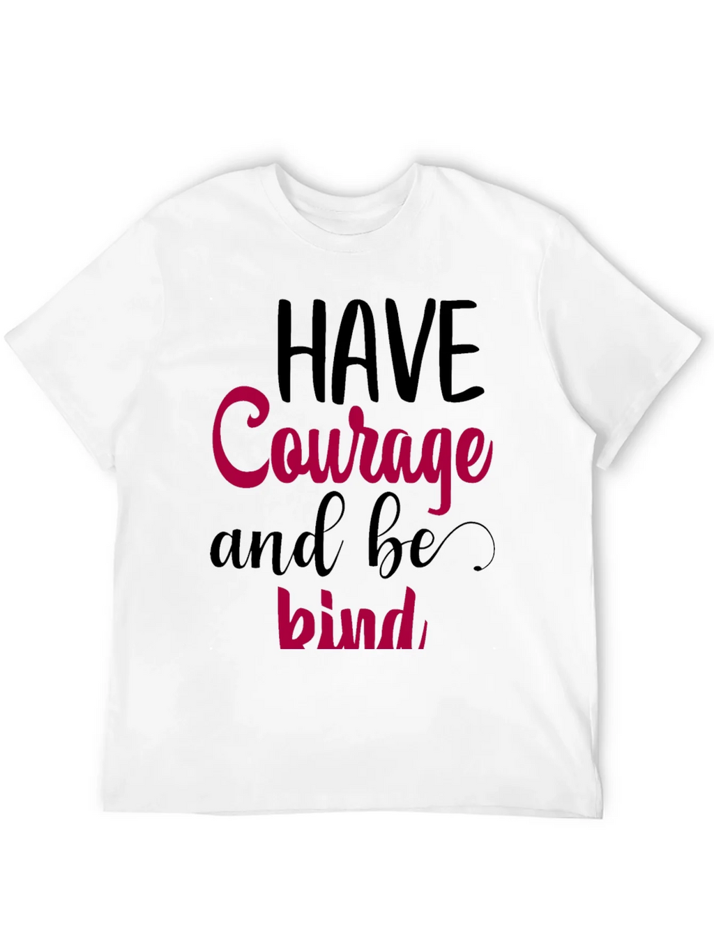 Have Courage and be Kind Graphic Tee product image 11