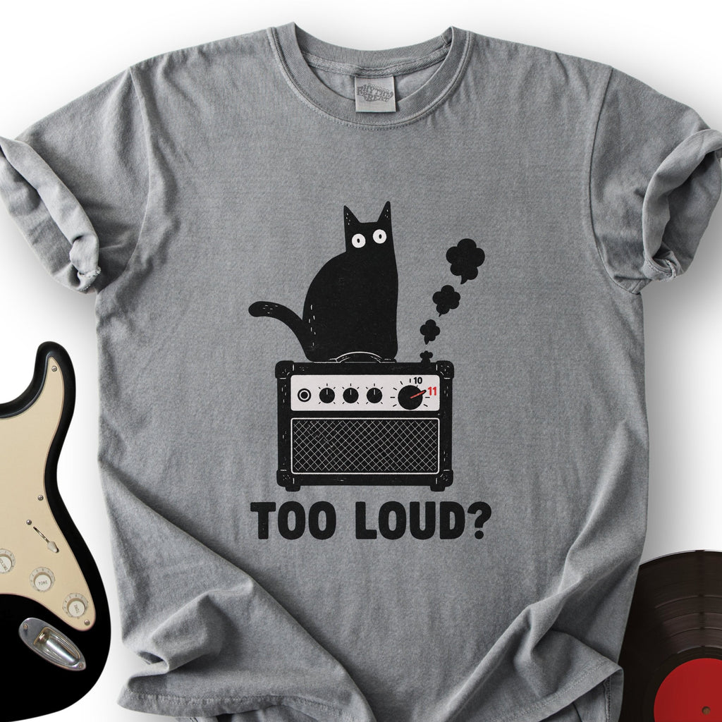 Too Loud T-Shirt product image 6