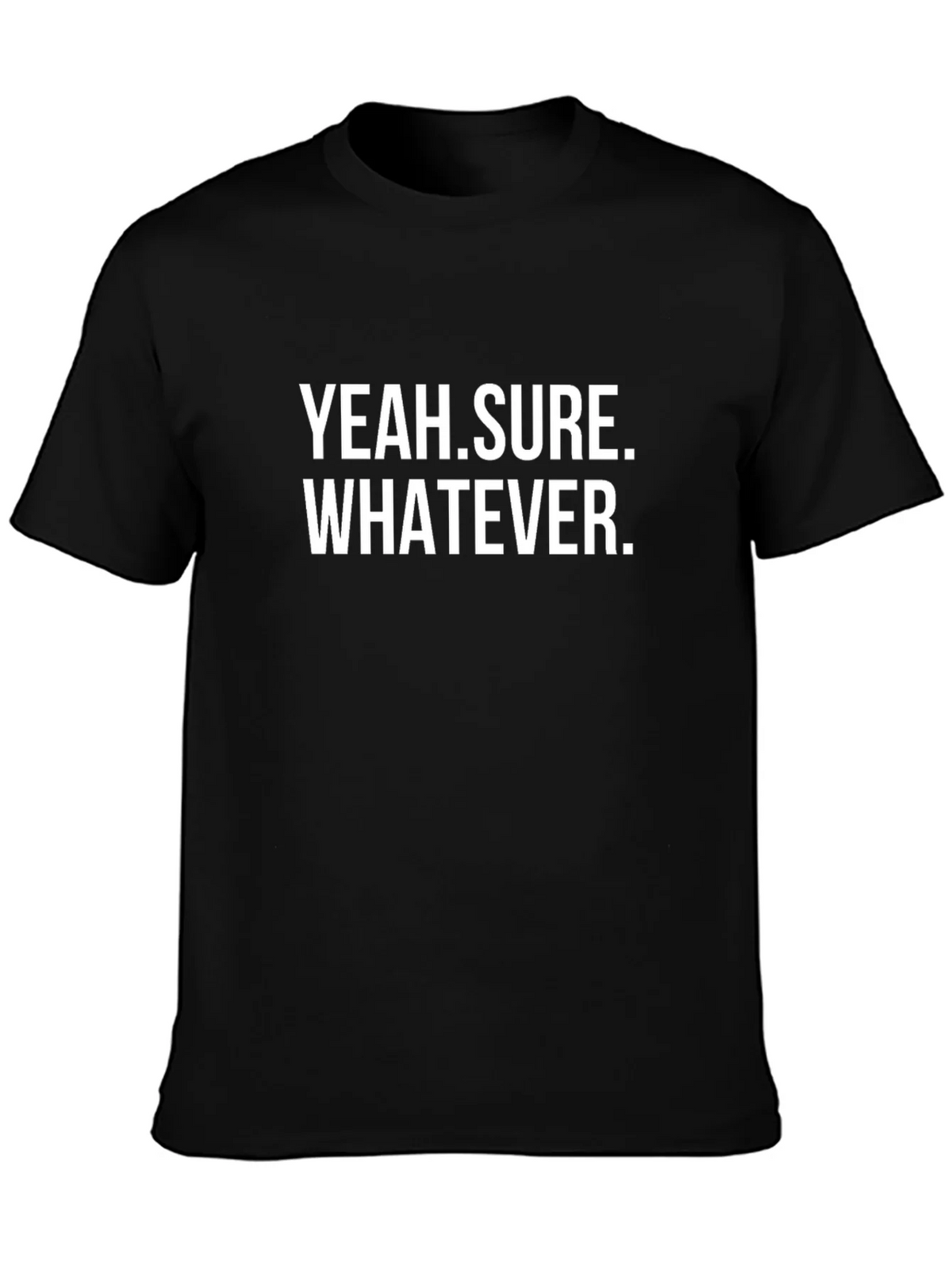 Yeah Sure Whatever Sarcastic T-Shirt product image 3