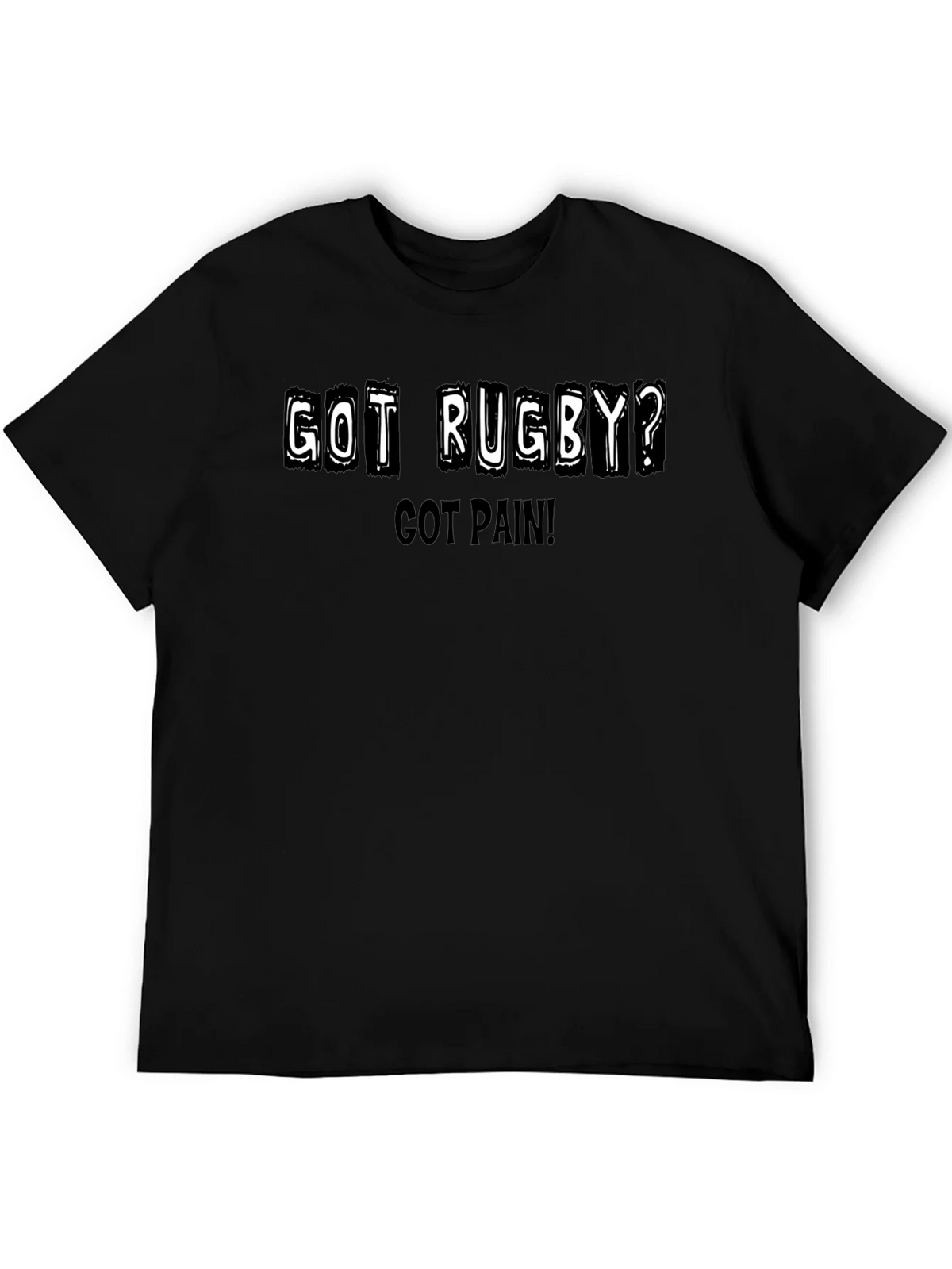 Got Rugby? Pain! T-Shirt - Sports Fan Apparel product image 5