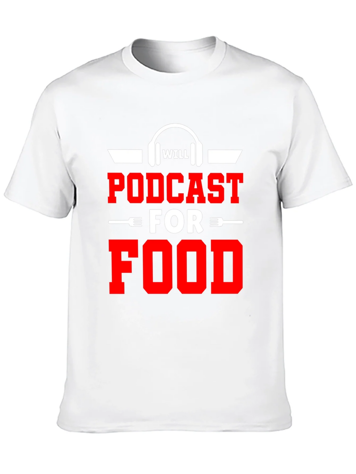Podcast for Food Graphic T-Shirt product image 9