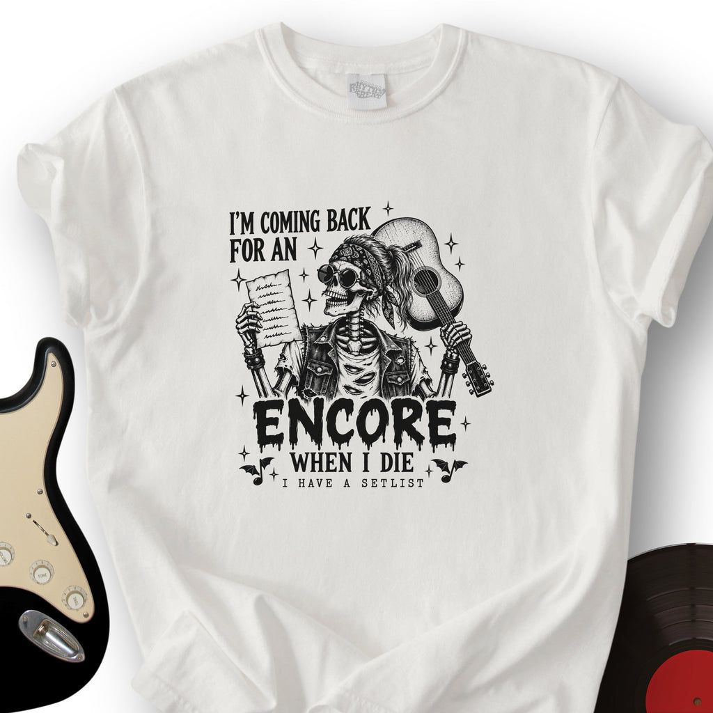 Coming Back For An Encore T-Shirt product image 1