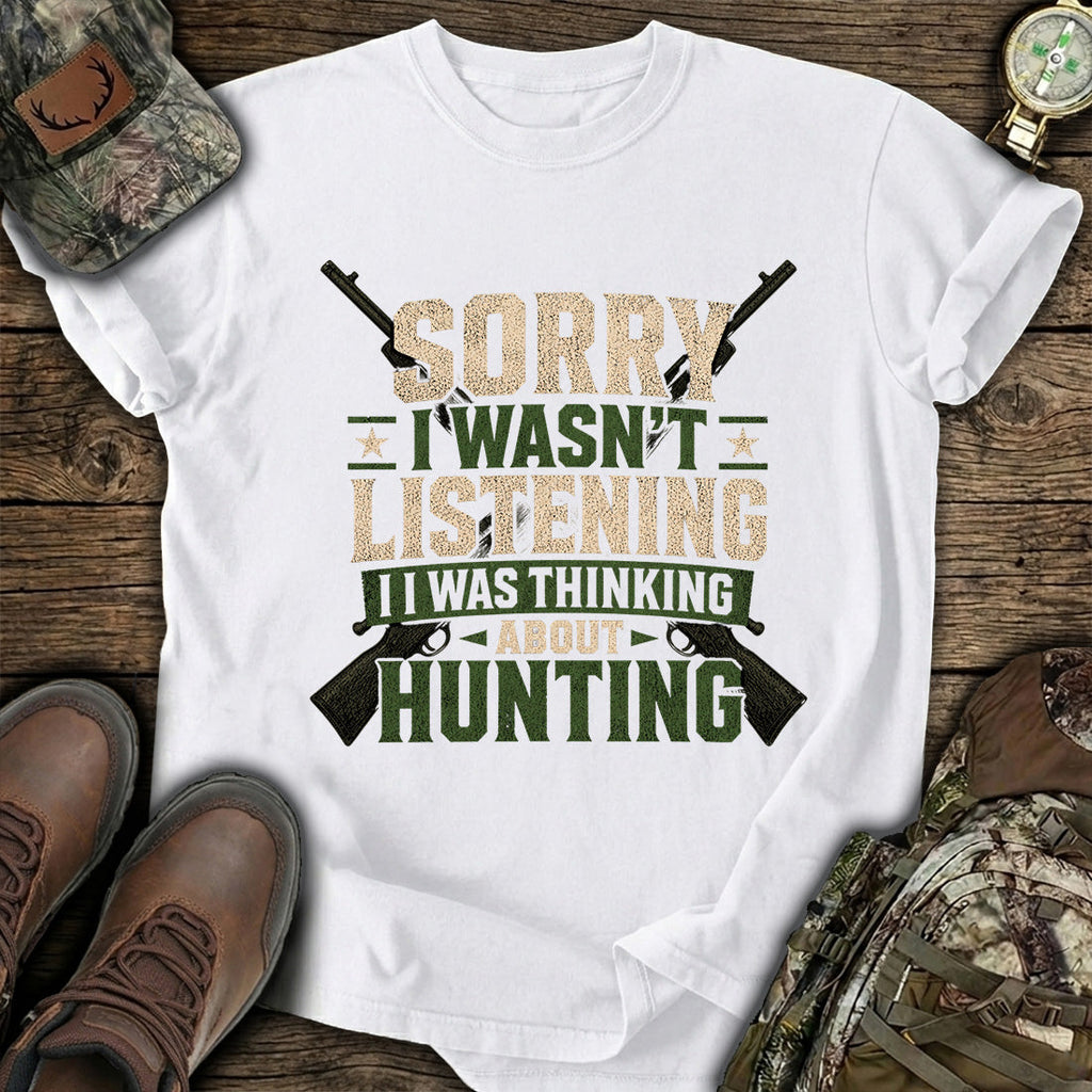 I Was Thinking About Hunting T-Shirt product image 1
