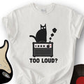 Too Loud T-Shirt product image 1