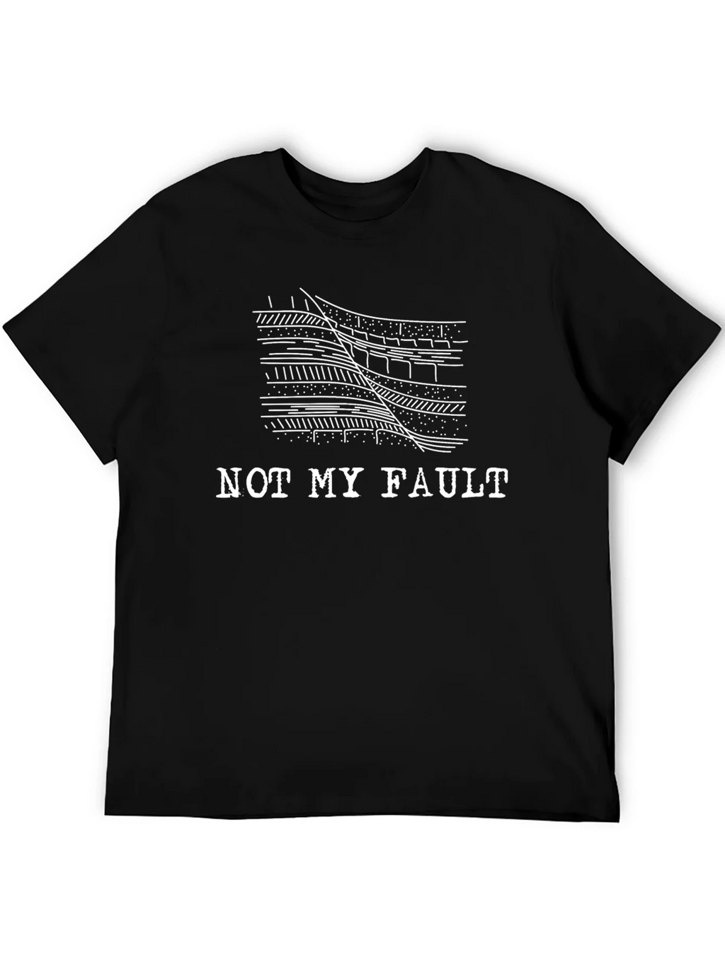 Not My Fault Geology T-Shirt - Black product image 5