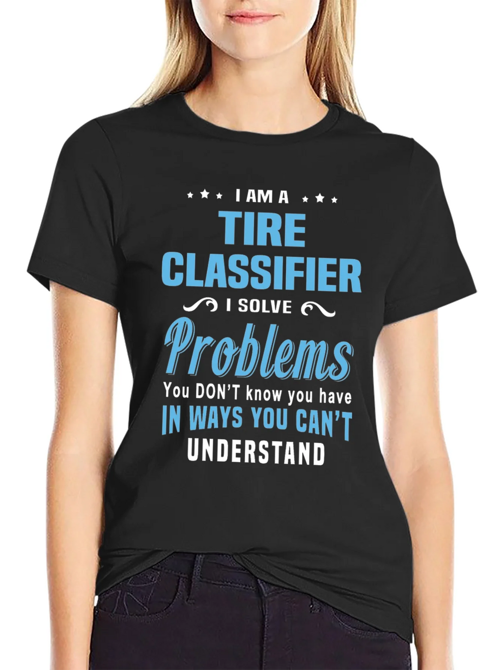 Tire Classifier T-Shirt - I Solve Problems Funny Job Tee product image 2