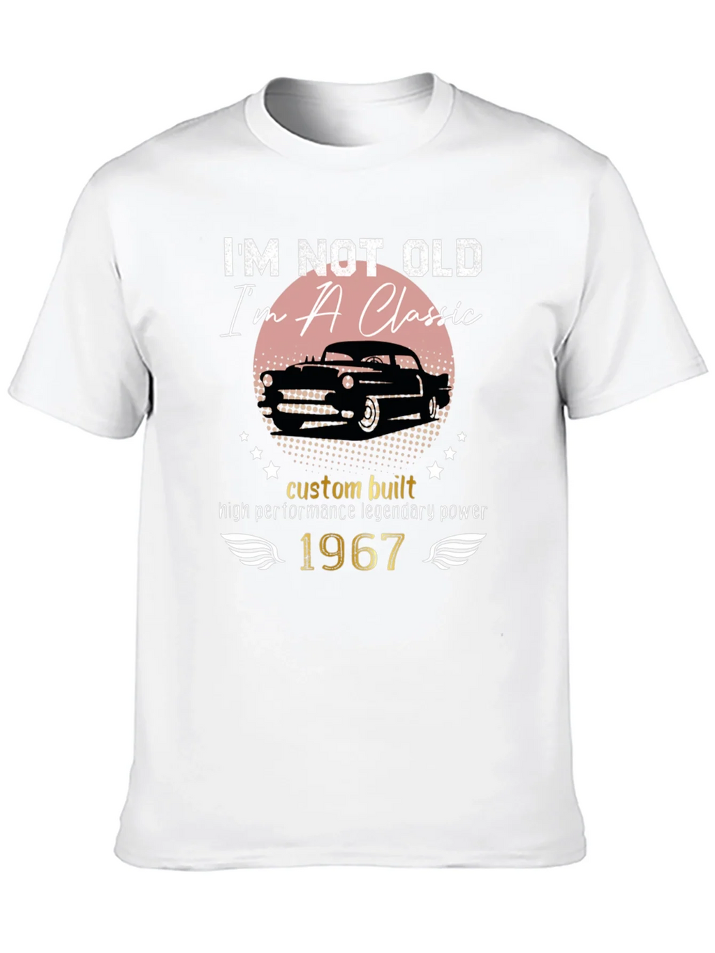 Im Not Old Im A Classic 1967 T-Shirt product image 9