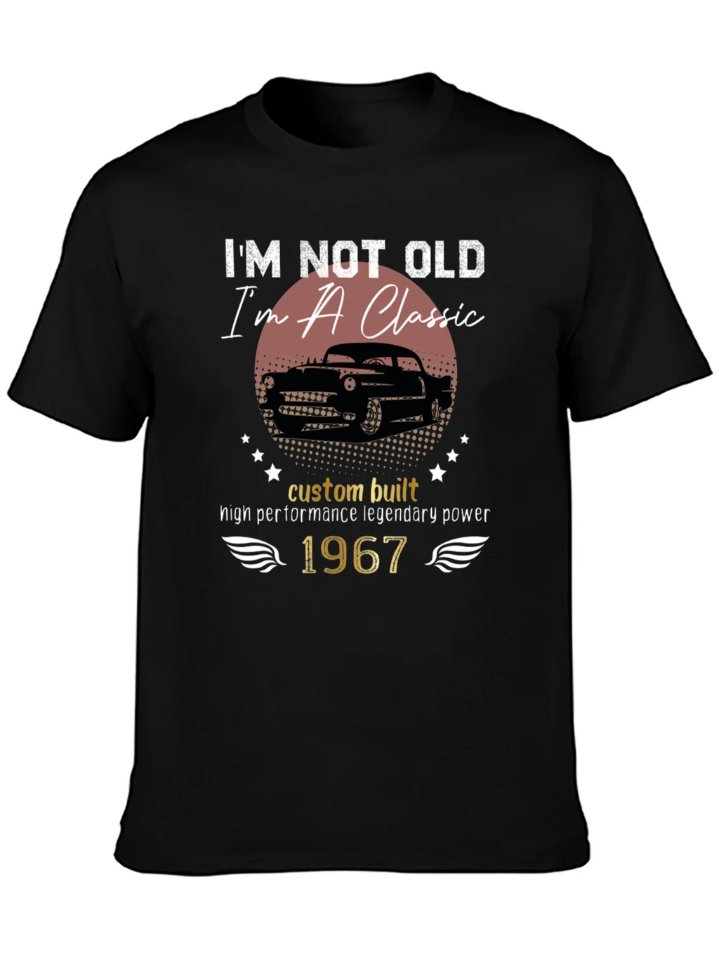 Im Not Old Im A Classic 1967 T-Shirt product image 3